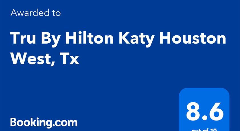 Tru by Hilton Katy Houston West
