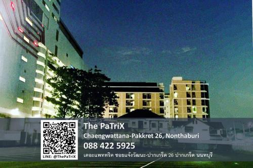 Exterior view, The PaTriX Chaengwattana near Central Plaza Chaengwattana Exterior view, The PaTriX Chaengwattana near Central Plaza Chaengwattana