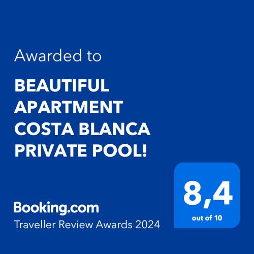 BEAUTIFUL APARTMENT COSTA BLANCA PRIVATE POOL!