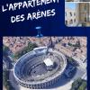 L'appartement des Arènes - Nîmes