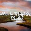 MONT ST MICHEL ET LA PETITE CARAVANE DE SOPHIE