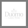 DUOMO LUXORY HOME