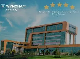 Wyndham Cerkezkoy