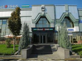 Hotel 1946, khách sạn ở Tashkent