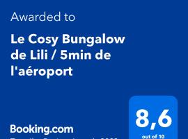 Хотел снимка: Le Cosy Bungalow de Lili / 5min de l'aéroport