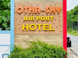 A picture of the hotel: Otha Shy Airport Transit Hotel