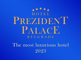 酒店照片: Prezident Palace Belgrade - Adults Only