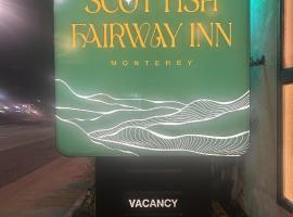 Scottish Fairway Inn, hotel in Monterey