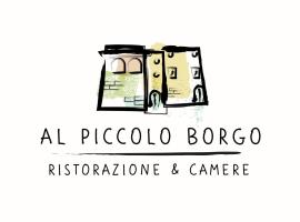 Zdjęcie hotelu: Al Piccolo Borgo Locanda Con Alloggio