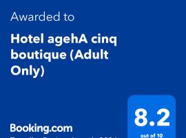 รูปภาพของโรงแรม: Hotel agehA cinq boutique (Adult Only)