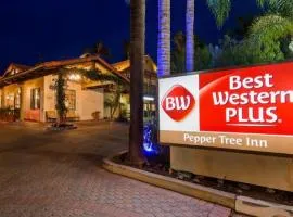 Best Western Plus Pepper Tree Inn