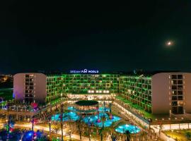 Dream Fun World, hotel v destinaci Side