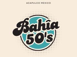 Bahía 50's, Hotel in Acapulco