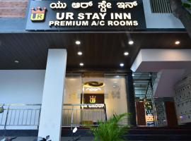 Hotel Ur Stay Inn, hotel in Bengaluru
