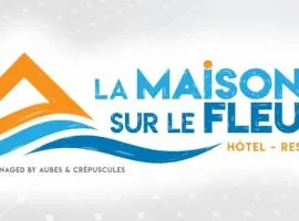 LA Maison Sur Le Fleuve