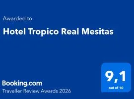 Hotel Tropico Real Mesitas