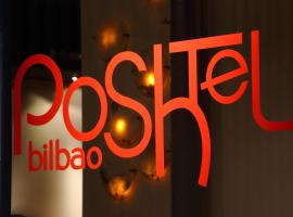 Poshtel Bilbao - Premium Hostel, hotell sihtkohas Bilbao