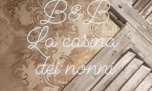 BnB La Casina dei Nonni