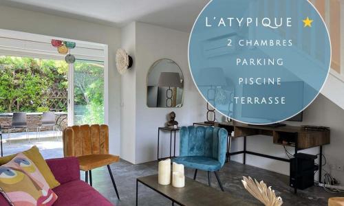 L’atypique : 2 chambres // Piscine // parking