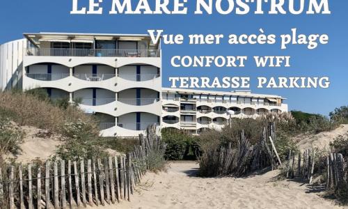 New MARE NOSTRUM-Vue Mer-Wifi-Accès Plage-Parking-TOP PROS SERVICESConciergerie La Grande Motte