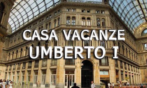 Casa Vacanze Umberto I