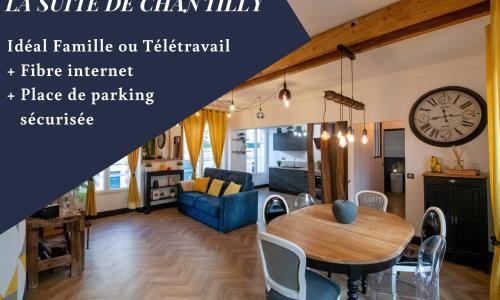 La Suite de Chantilly - Appartement de 80m2 avec Jacuzzi privé !
