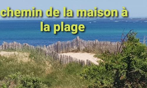 MAISON DE LA PLAGE DE CHAUCRE