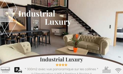 Industrial Luxury Nimes & Arles