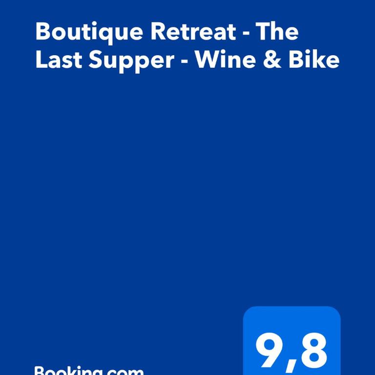 Boutique Retreat - The Last Supper - Wine & Bike - Loft - 23
