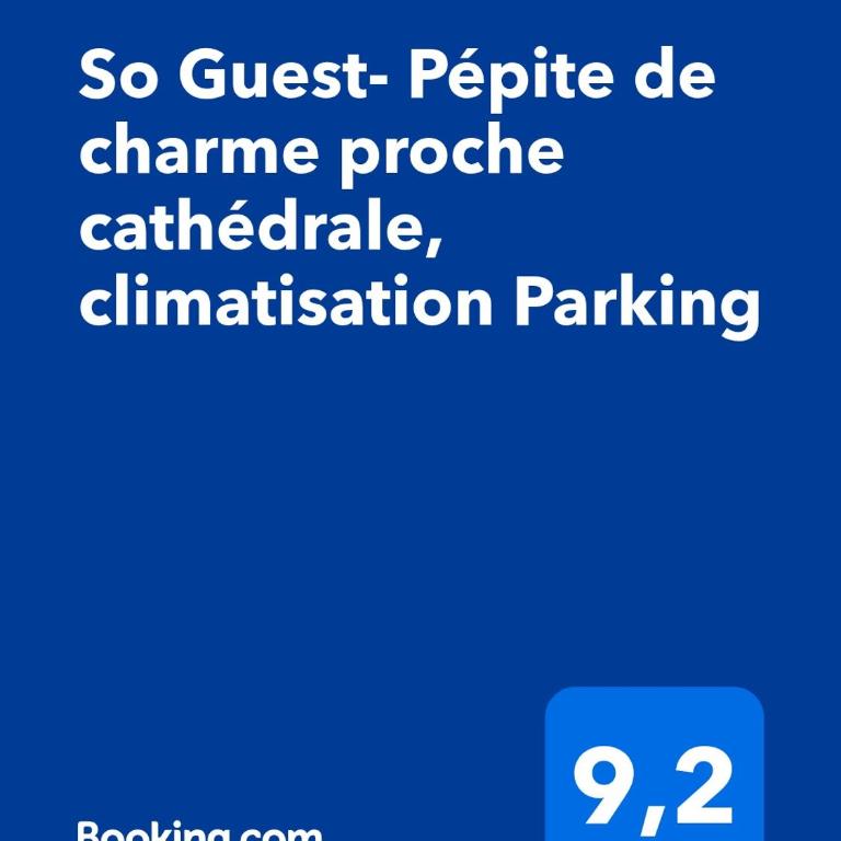 So Guest- Pépite de charme proche cathédrale, climatisation Parking - Apartamento de 2 dormitorios - 8