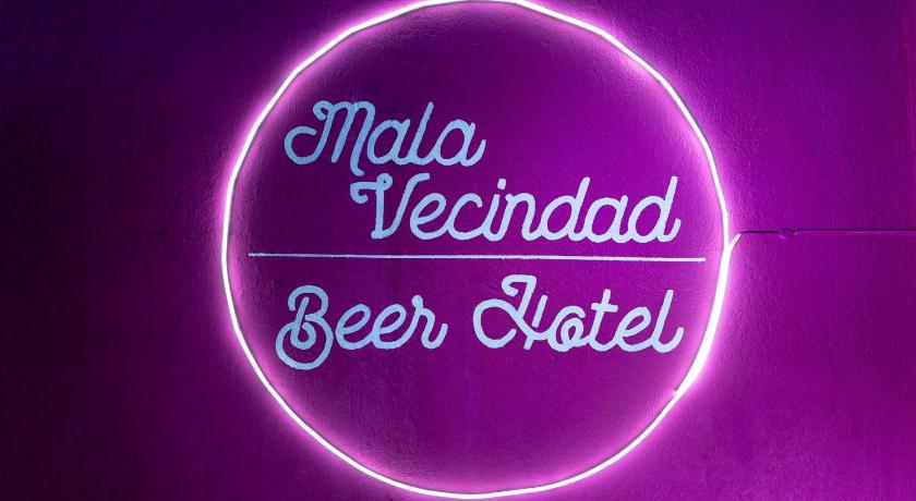 Mala Vecindad Beer Hotel