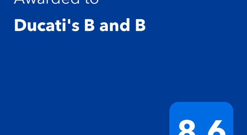 Ducati's B and B