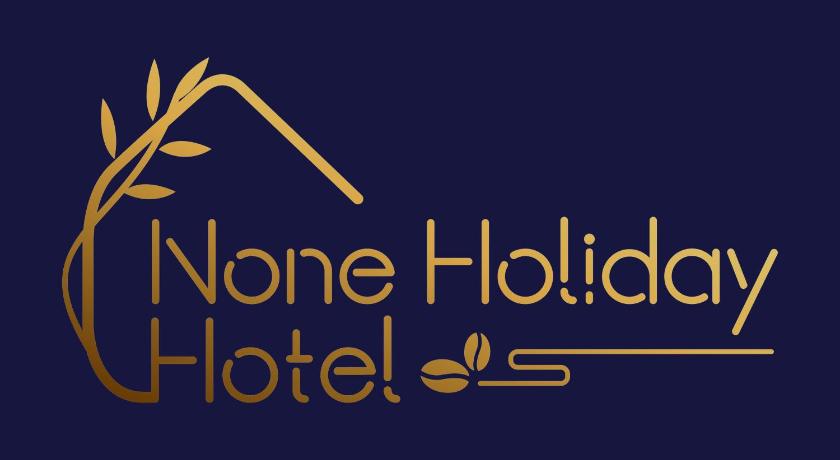 None Holiday Hotel