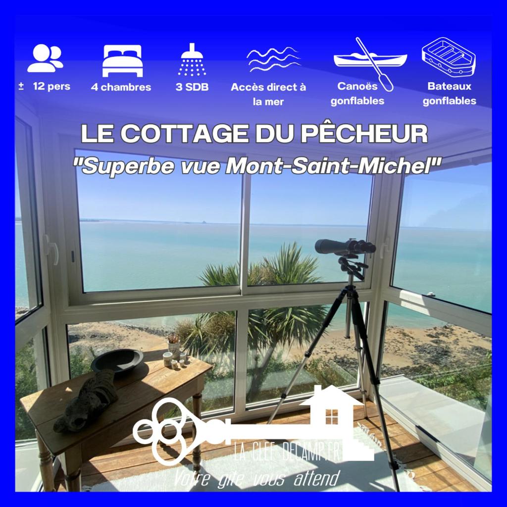 Cottage du pêcheur 12pers Vue Mont St Michel