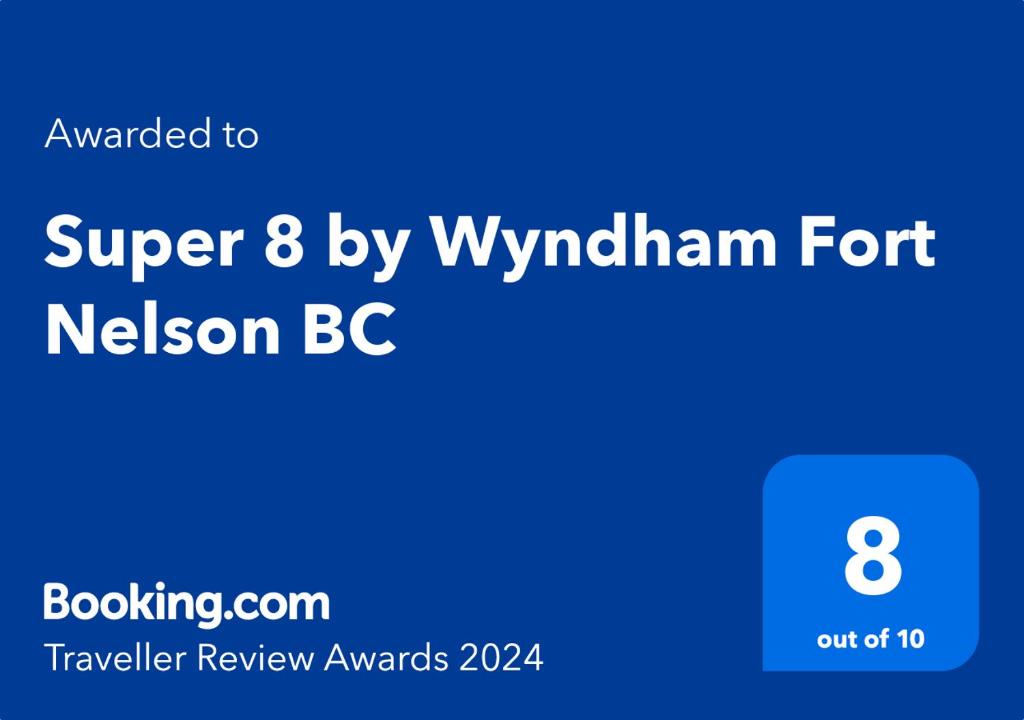 Super 8 by Wyndham Fort Nelson BC photo 1