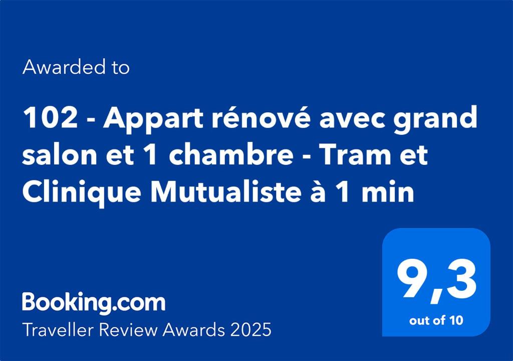 102 - Appart rénové avec grand salon et 1 chambre - Tram et Clinique Mutualiste à 1 min - 2