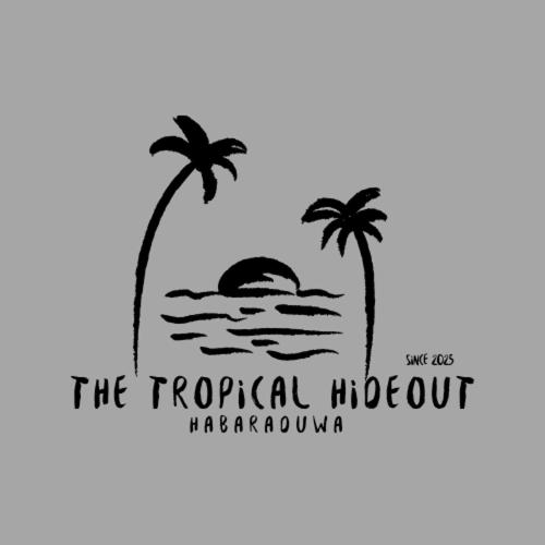 The Tropical Hideout, Habaraduwa