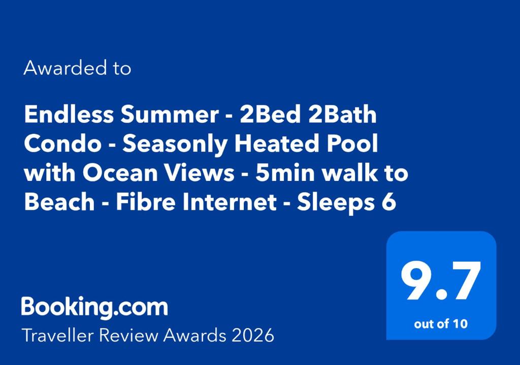 Endless Summer - 2Bed 2Bath Condo - Seasonly Heated Pool with Ocean Views - 5min walk to Beach - Fibre Internet - Sleeps 6 - 3