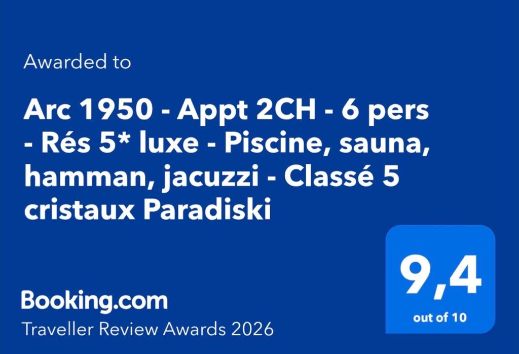 Arc 1950 - Appt 2CH - 6 pers - Rés 5* luxe - Piscine, sauna, hamman, jacuzzi - Classé 5 cristaux Paradiski - 4