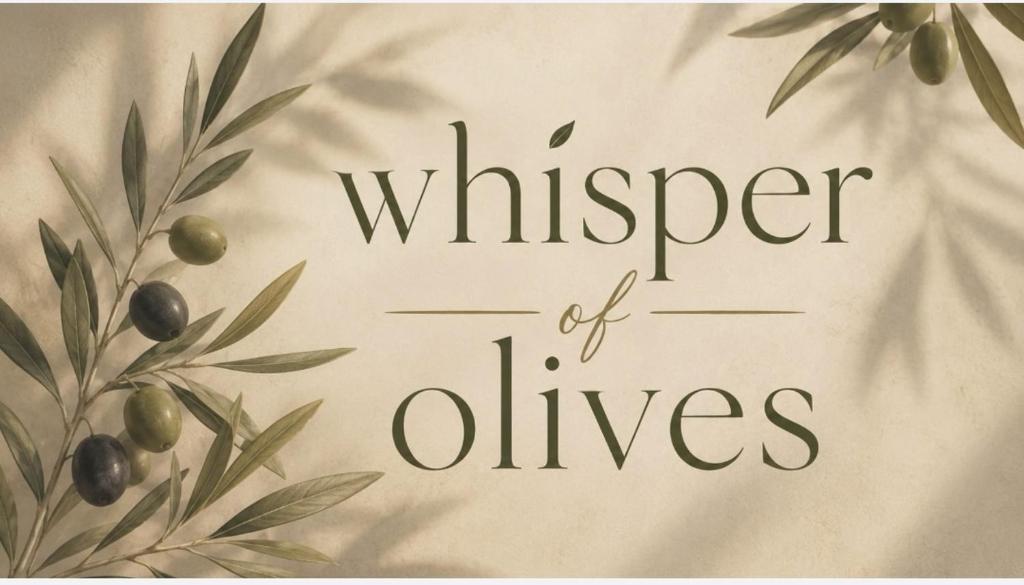 Whisper of Olives - 3