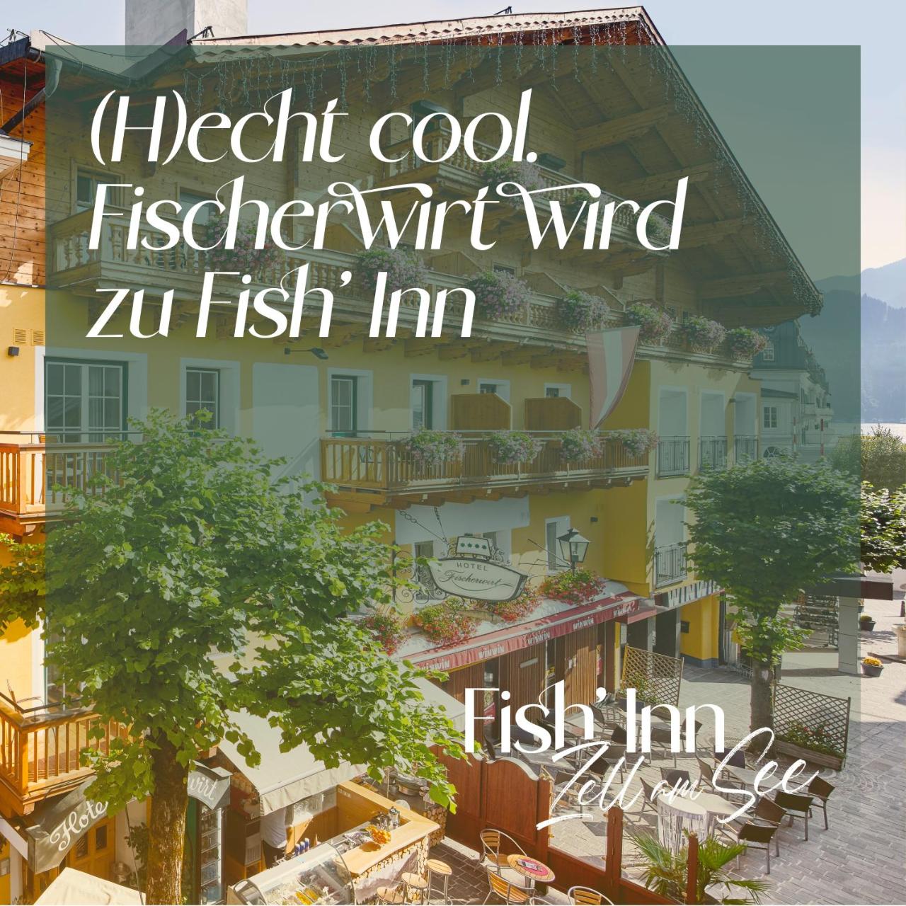 Fish'Inn Zell - Hotel Fischerwirt - 3