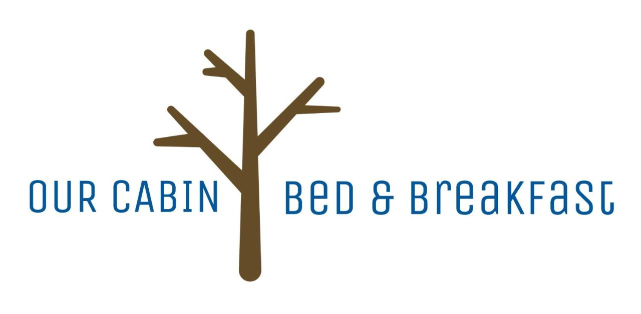 Our Cabin Bed & Breakfast - B&B