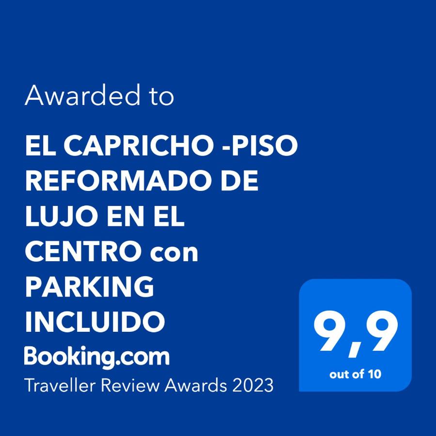 EL CAPRICHO - LUJO Y CONFORT EN EL CENTRO con PARKING INCLUIDO - Bed and Breakfast