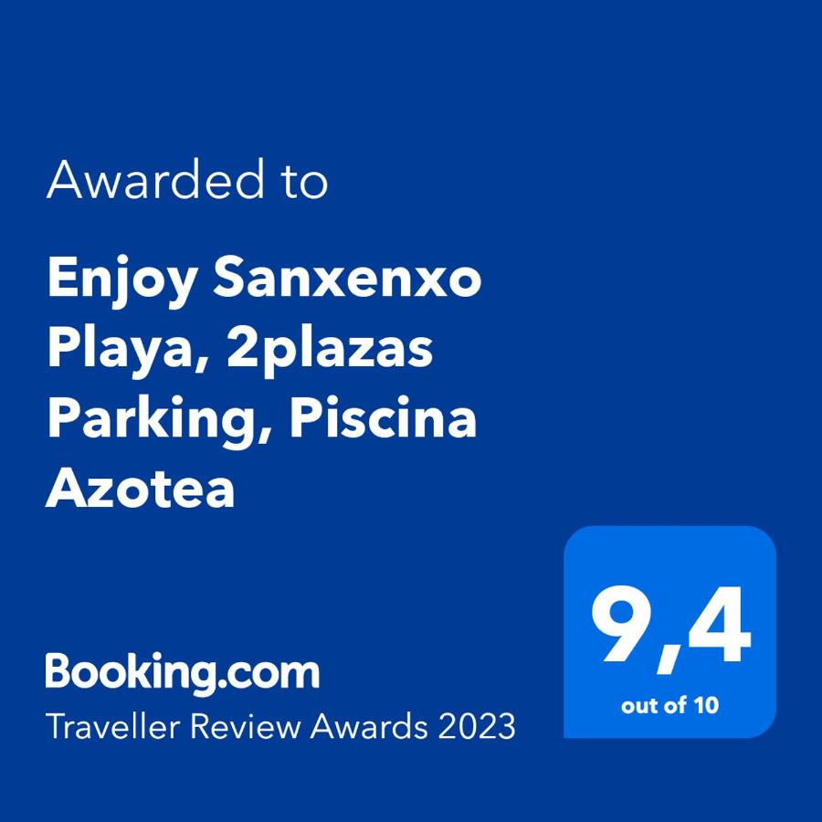 Enjoy Sanxenxo,200m Playa, Balcón Vistas Cíes, Piscina & Terraza Azotea,2 plazas Garaje, 2 Baños, Muy Luminoso, Muy Tranquilo,Muy Equipado, Céntrico - B&B