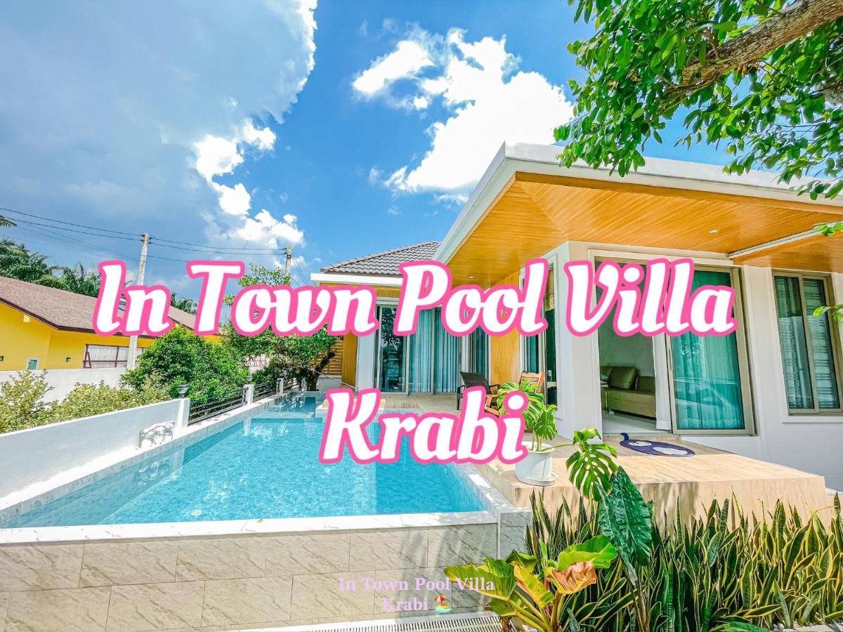 In Town Pool Villa Krabi - Bed and Breakfast