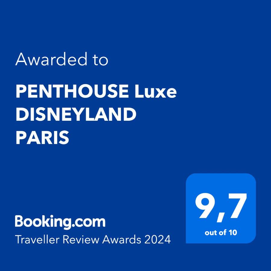 PENTHOUSE Luxe DISNEYLAND PARIS - B&B