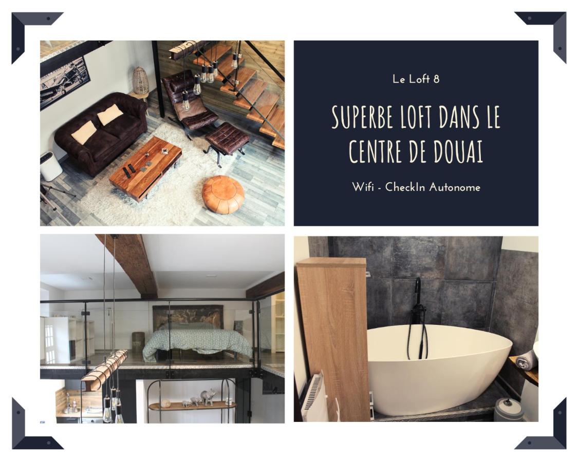 B&B Douai - LOFT 8 - Bed and Breakfast Douai