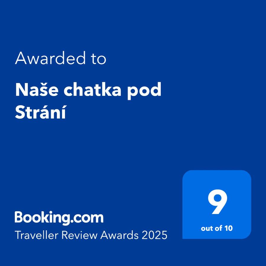 Naše chatka pod Strání - B&B