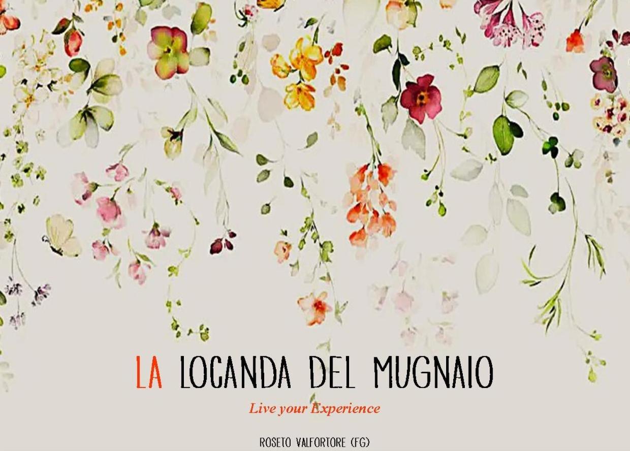 La Locanda del Mugnaio - B&B Roseto Valfortore