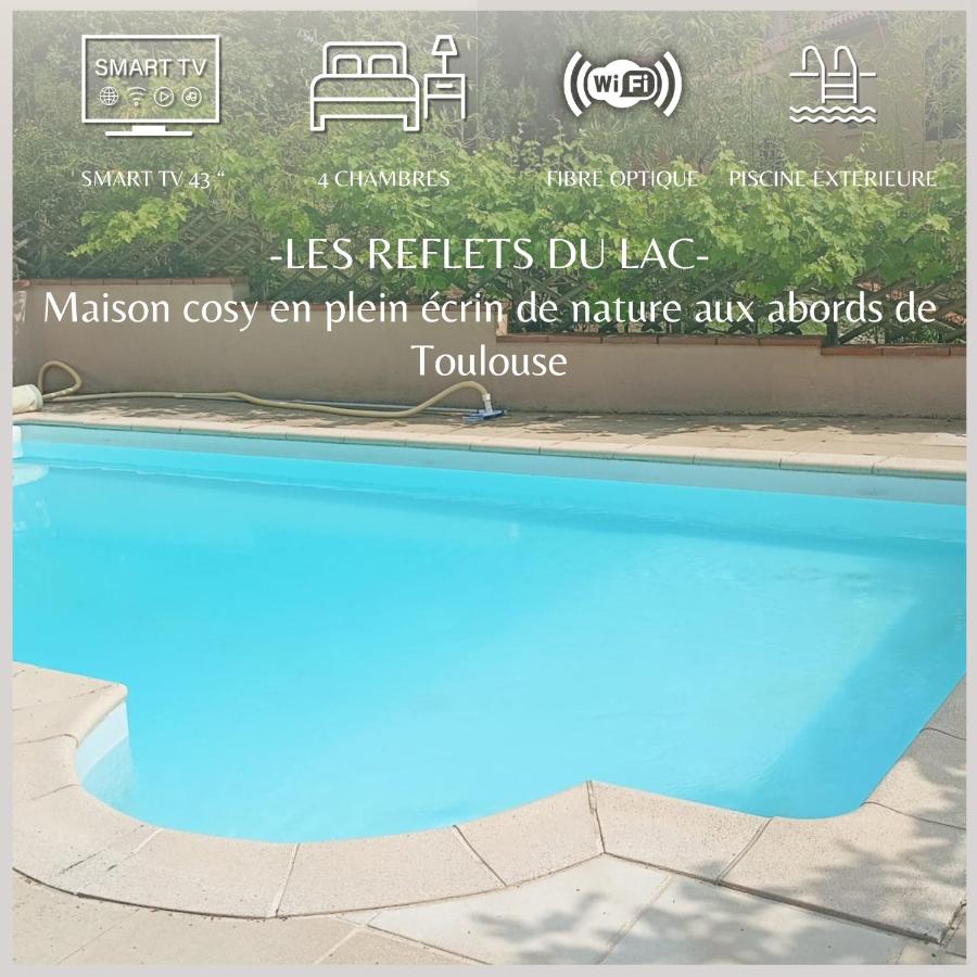 Maison T5 -Les reflets du lac - Terrasse -Piscine - B&B Aussonne